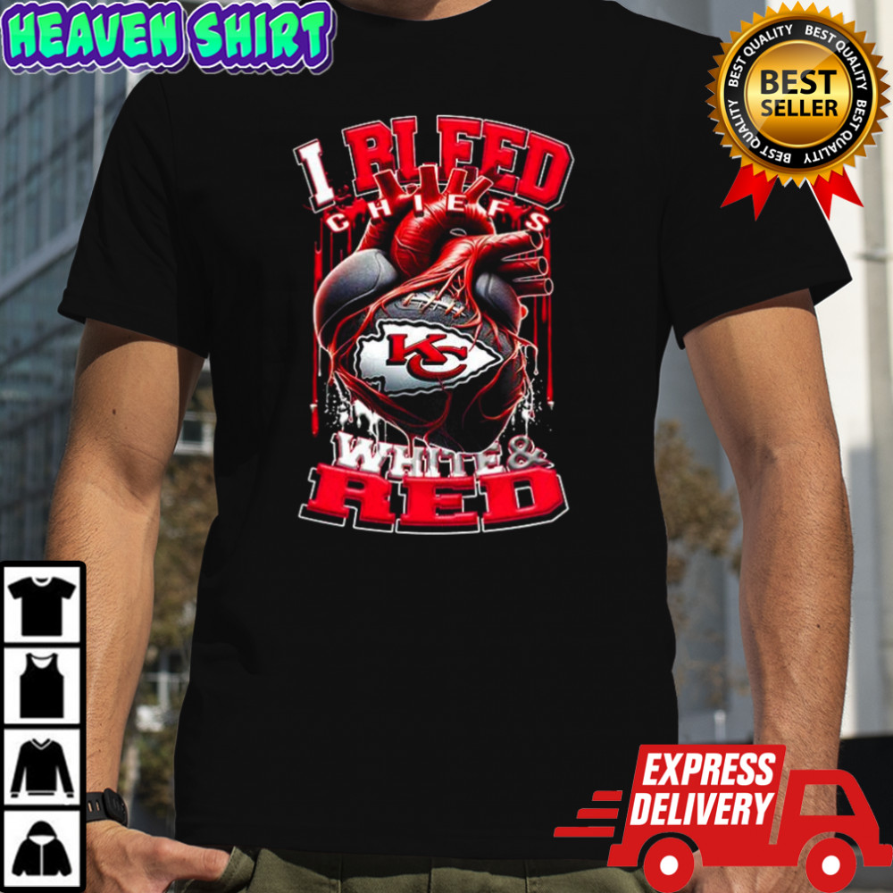 Kansas City Chiefs NFL I bleed Chiefs white and red heart football lovers shirt