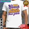 Kevin O’Connell Minnesota Football Our Coach Is Hotter Than Yours shirt