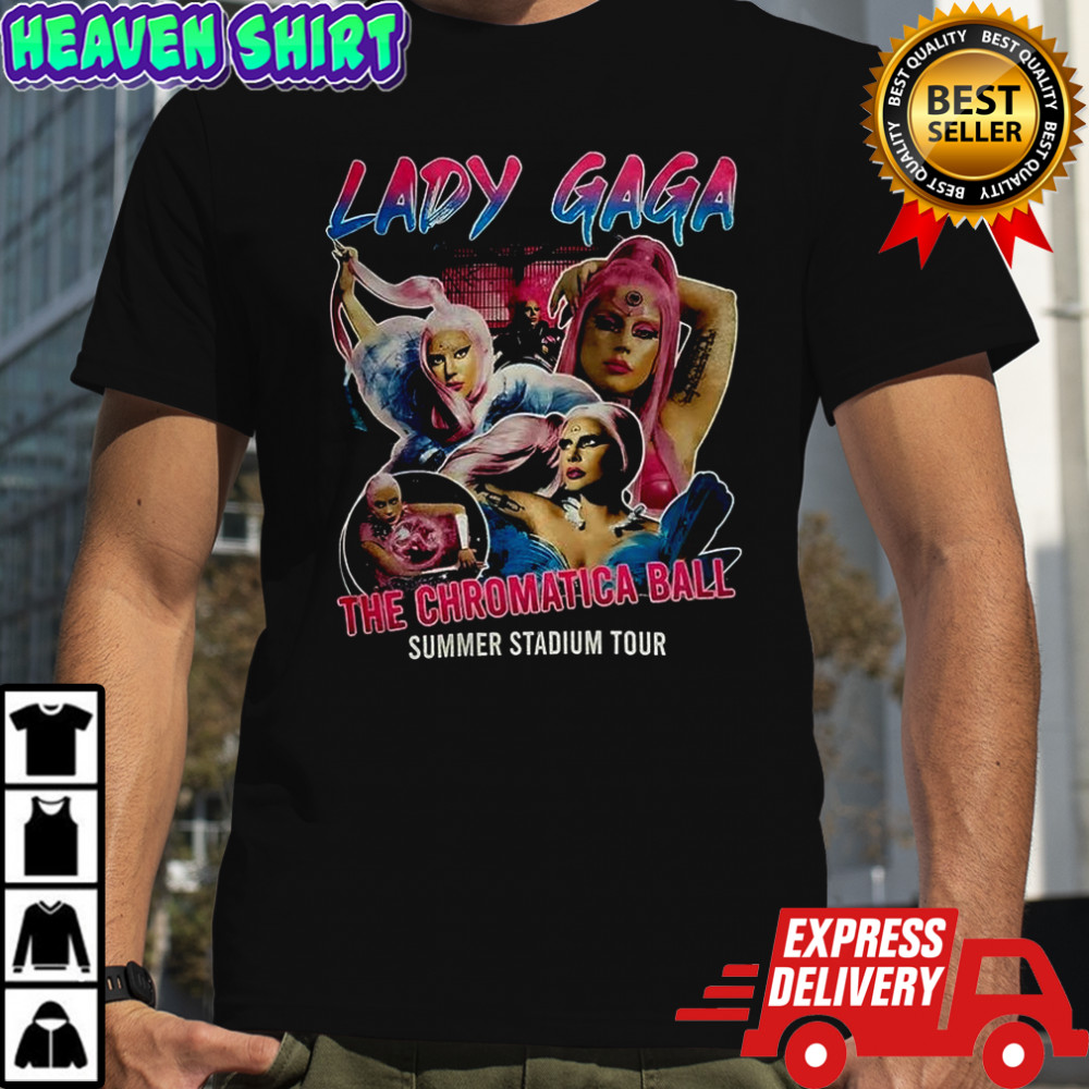 Lady Gaga the chromatica ball summer stadium tour shirt