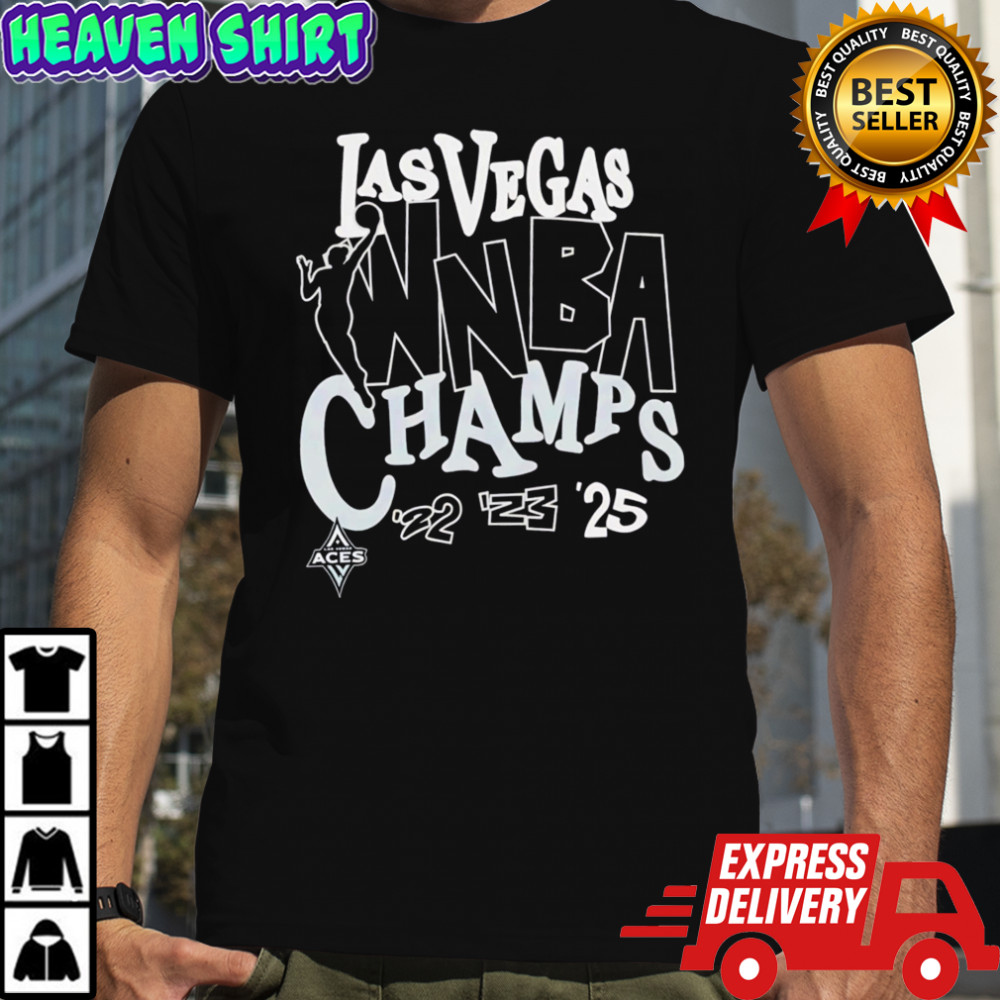 Las Vegas Aces 2025 WNBA Finals Champions ’22 ’23 ’25 shirt