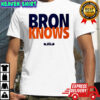 LeBron James Bron Knows shirt