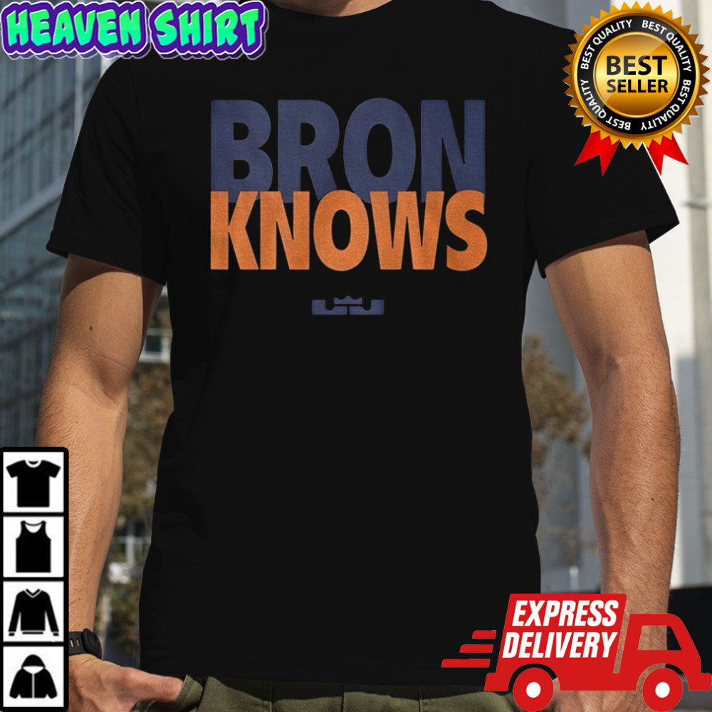 LeBron James Bron Knows shirt