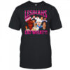 Lesbians Eat What Suga shirt