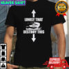 Lonely that destroy this shirt