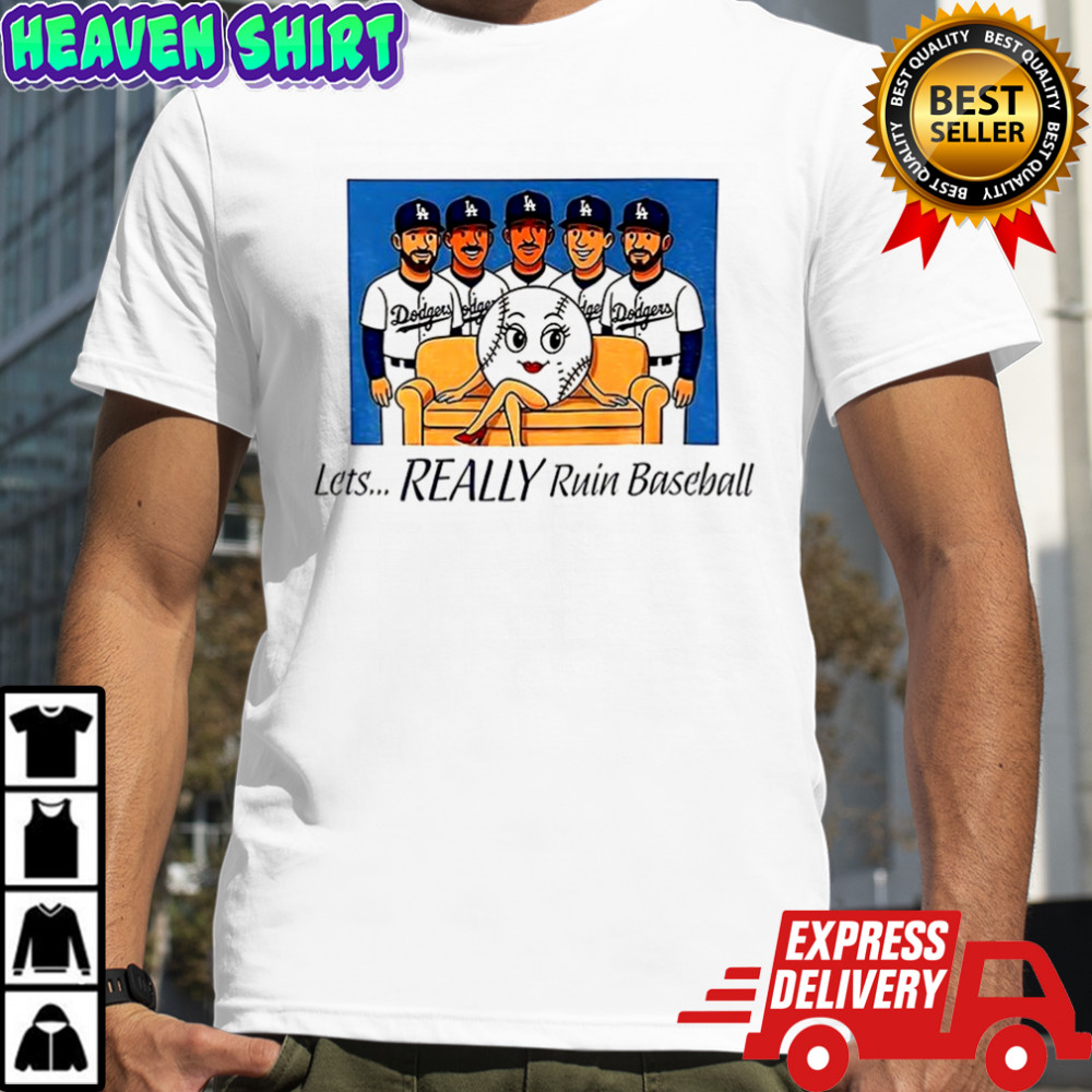 Los Angeles Chargers Let’s Really Ruin Baseball National League Champions 2025 meme shirt