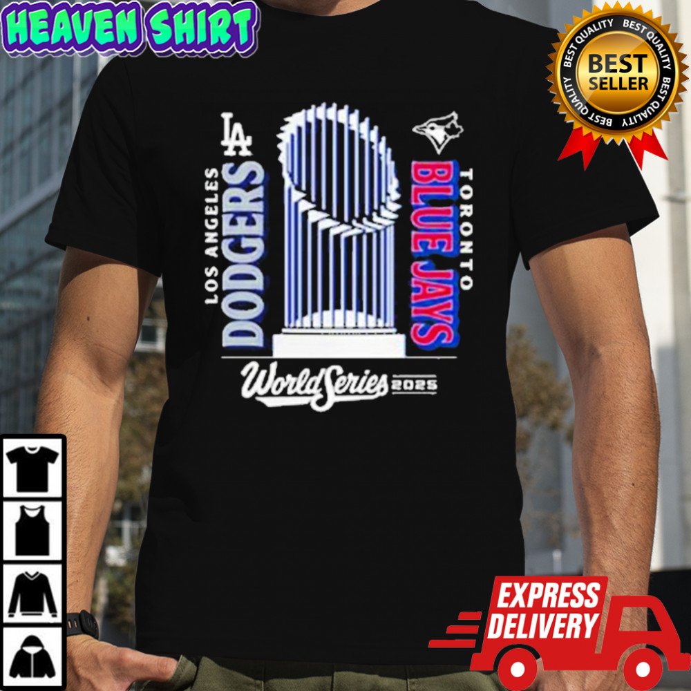 Los Angeles Dodgers Vs Toronto Blue Jays 2025 World Series Match Up T-Shirt
