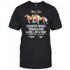 Los Sundays Here For Country Music Tequila And A Hell Of A Ride Remington Stone T-shirt