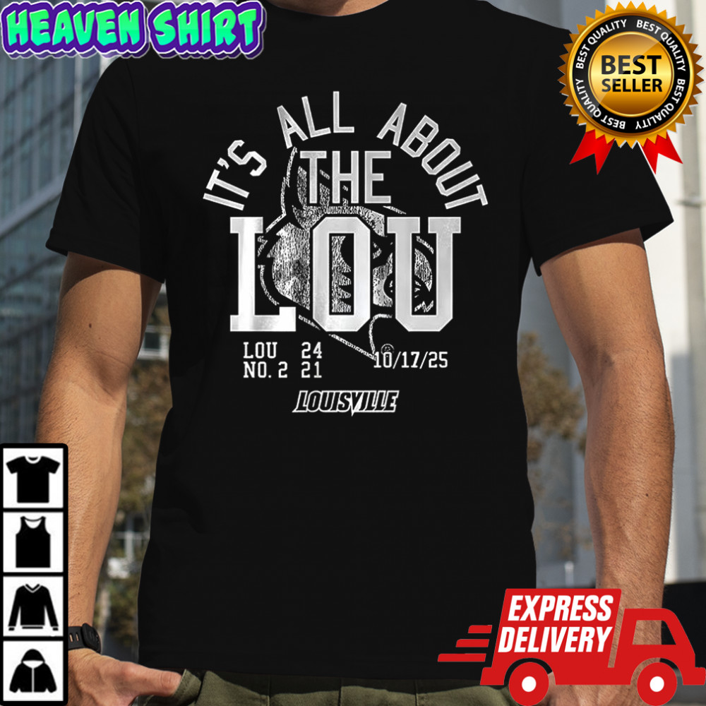 Louisville Cardinals football It’s All About The Lou 2025 shirt