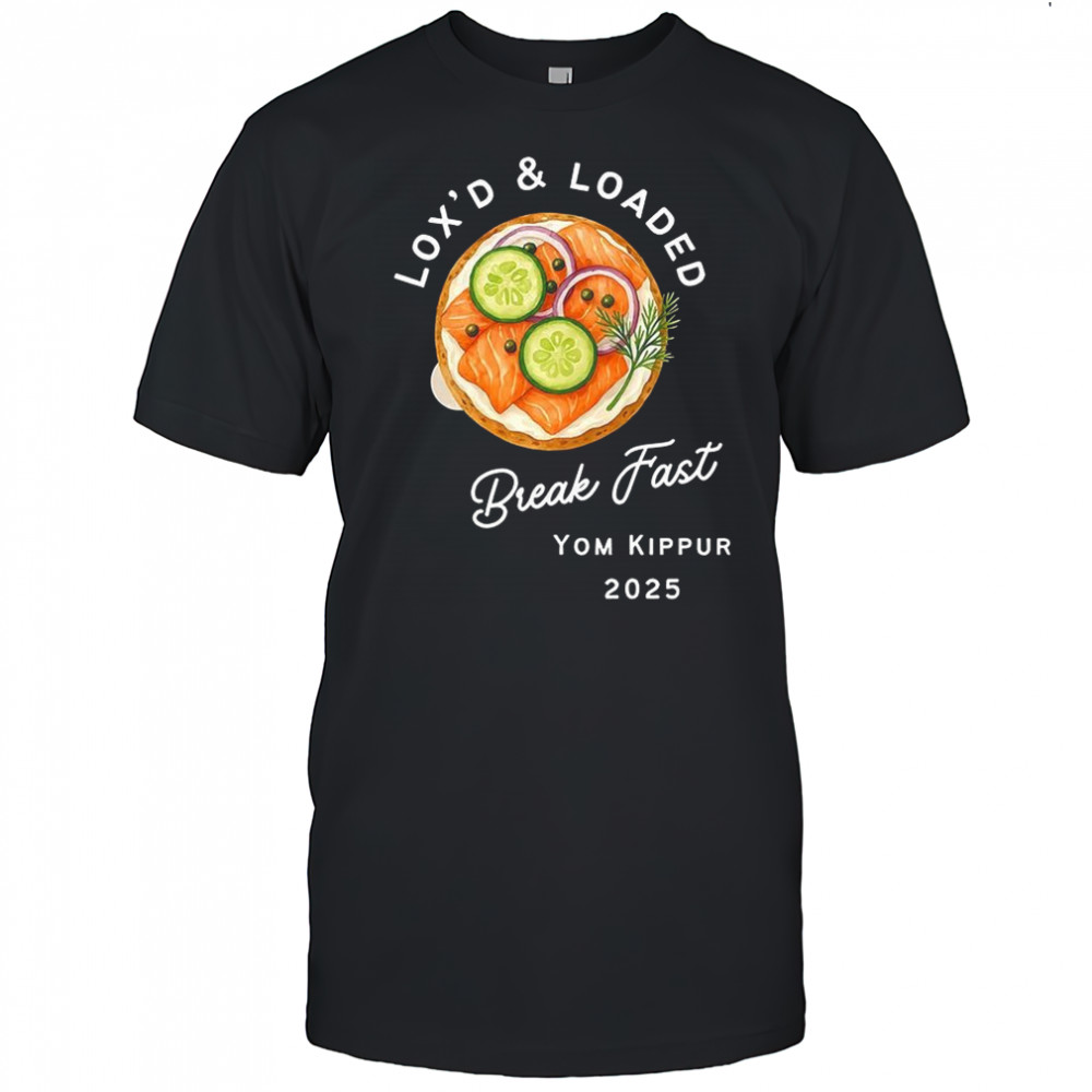 Lox’d and Loaded Yom Kippur bagel humor 2025 shirt