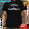 MAGA for Zohran Mamdani political shirt