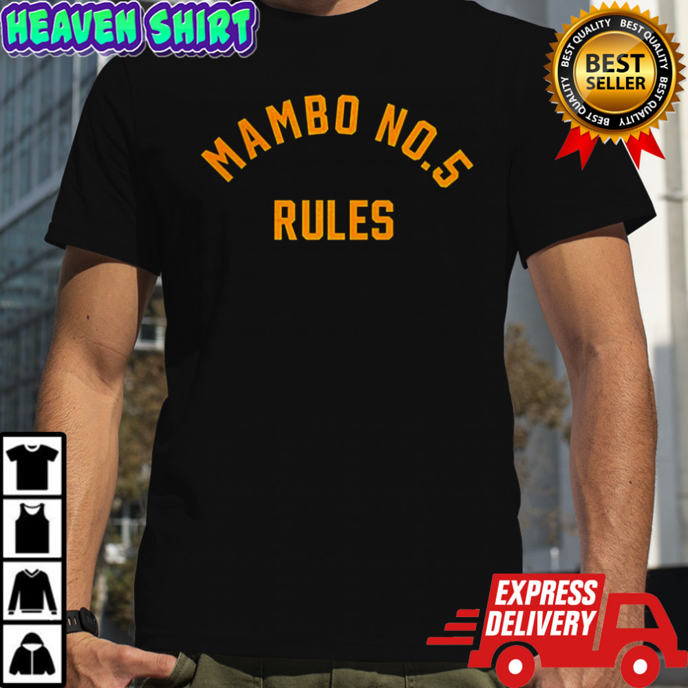 Mambo No 5 Rules shirt