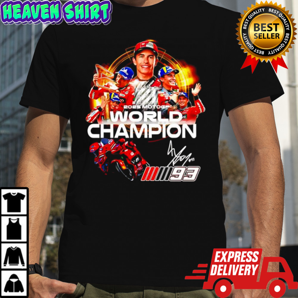 Marc Márquez 2025 number 93 MotoGP World Champion signature poster shirt