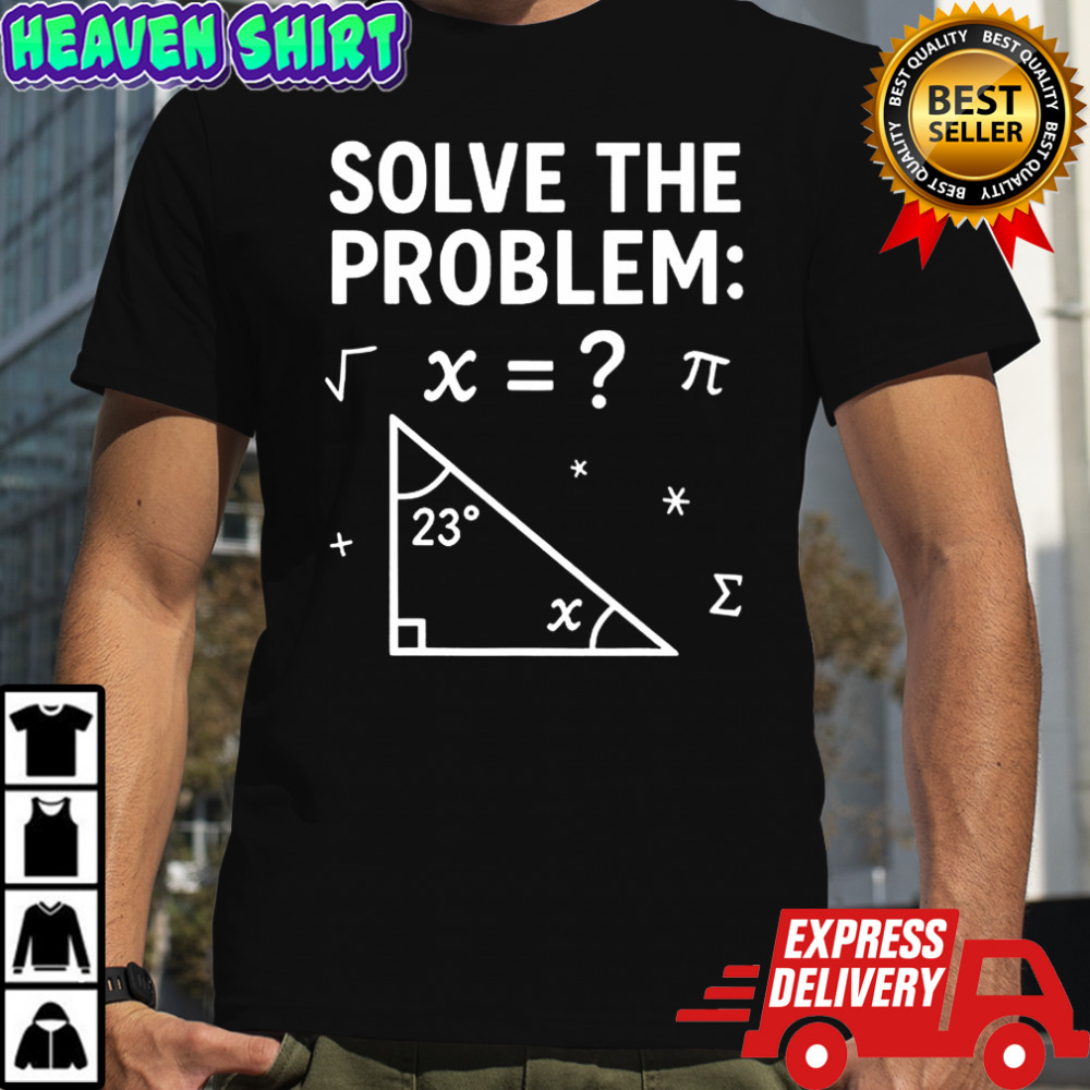 Math Solve the problem teacher for student shirt