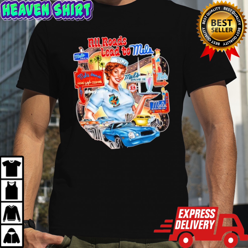 Mel’s Drive-In All Roads Lead to Mels Mel’s 41 Balboa Bar shirt