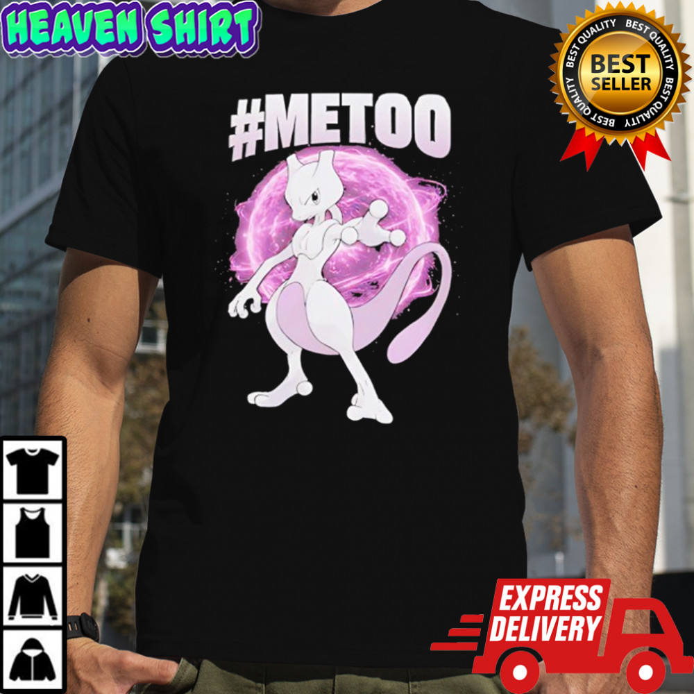Mewtwo #MeToo Pokemon shirt