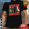 Mexican Run Club illegal border crossing satirical shirt