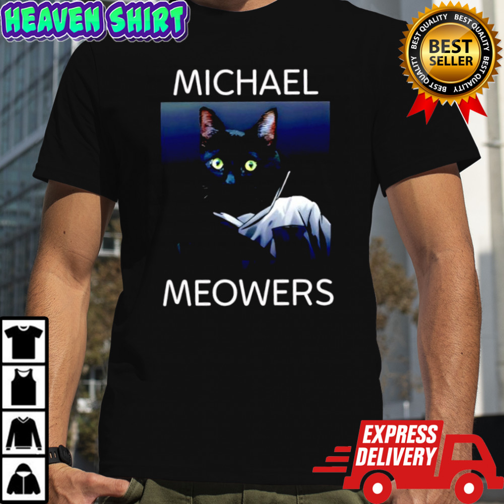 Michael Meowers Michael Myers graphic shirt