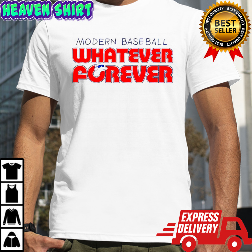 Modern Baseball Whatever Forever shirt
