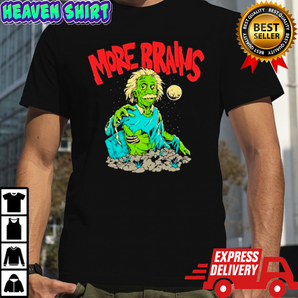 More Brains Tarman zombie shirt