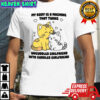 My body is a machine that turns uncuddled girlfriend into cuddled girlfriend cute cat shirt