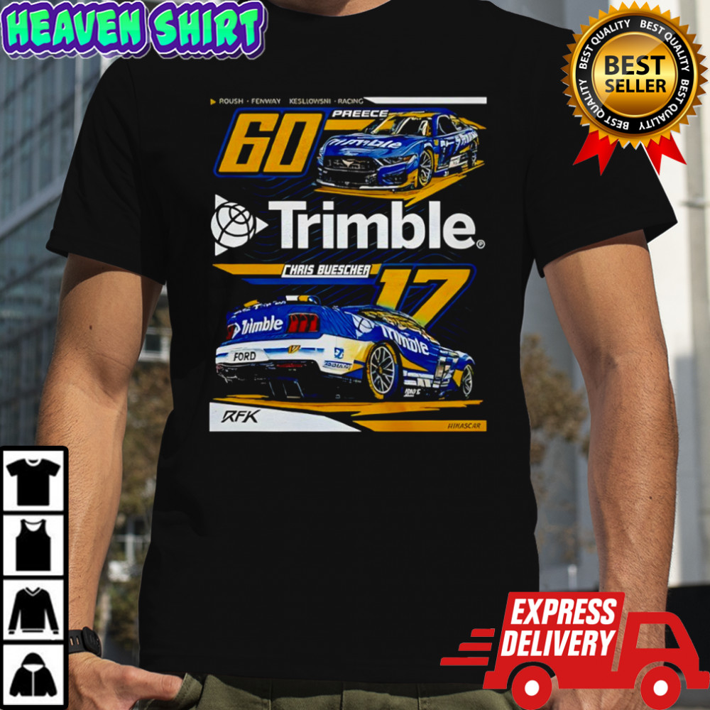 Nascar Rfk Trimble Chais Buescher 60 Preece shirt