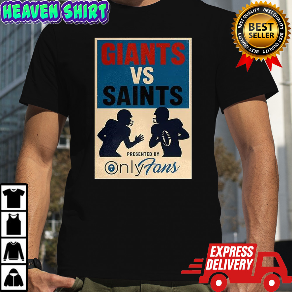 New York Giants vs New Orleans Saints NFL 2025 presented by onlyans shirt
