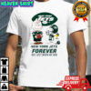 New York Jets Charlie Brown Snoopy Jets Forever Not Just When We Win shirt
