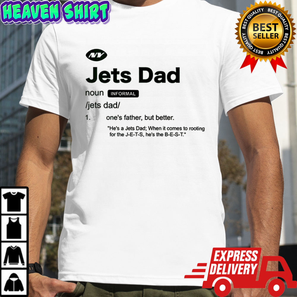New York Jets Dad definition shirt