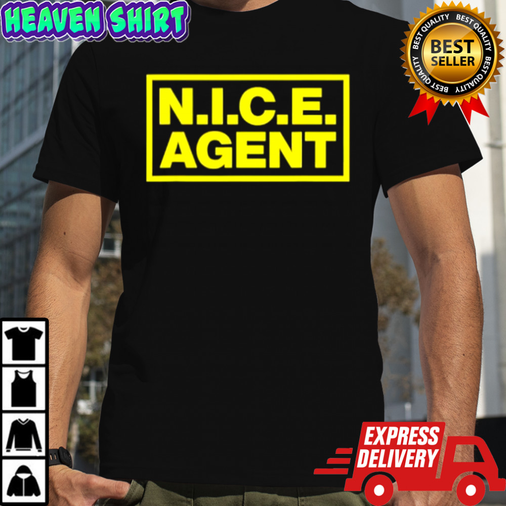 Nice Agent Happy Member Protest Costume shirt