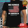 No Kings in America Since 1776 Vintage USA Flag No Kings shirt