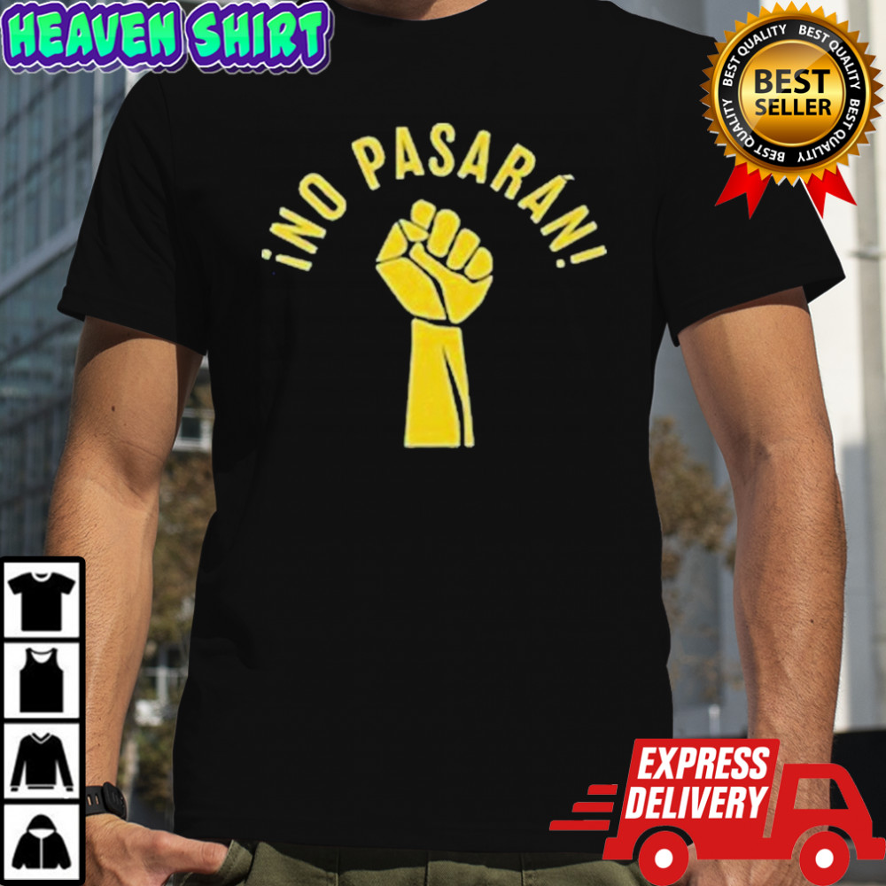 No Pasaran Socialist Anti Fascist T-Shirt