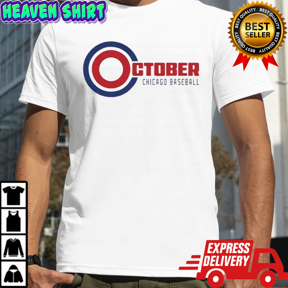 October Baseball Chicago Cubs 2025 T-Shirt