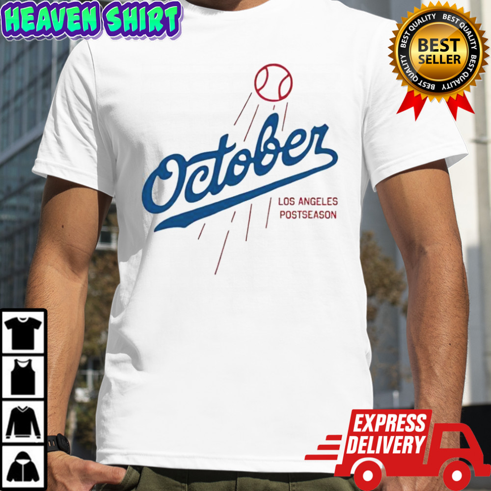 October Baseball Los Angeles Dodgers Postseason 2025 T-Shirt