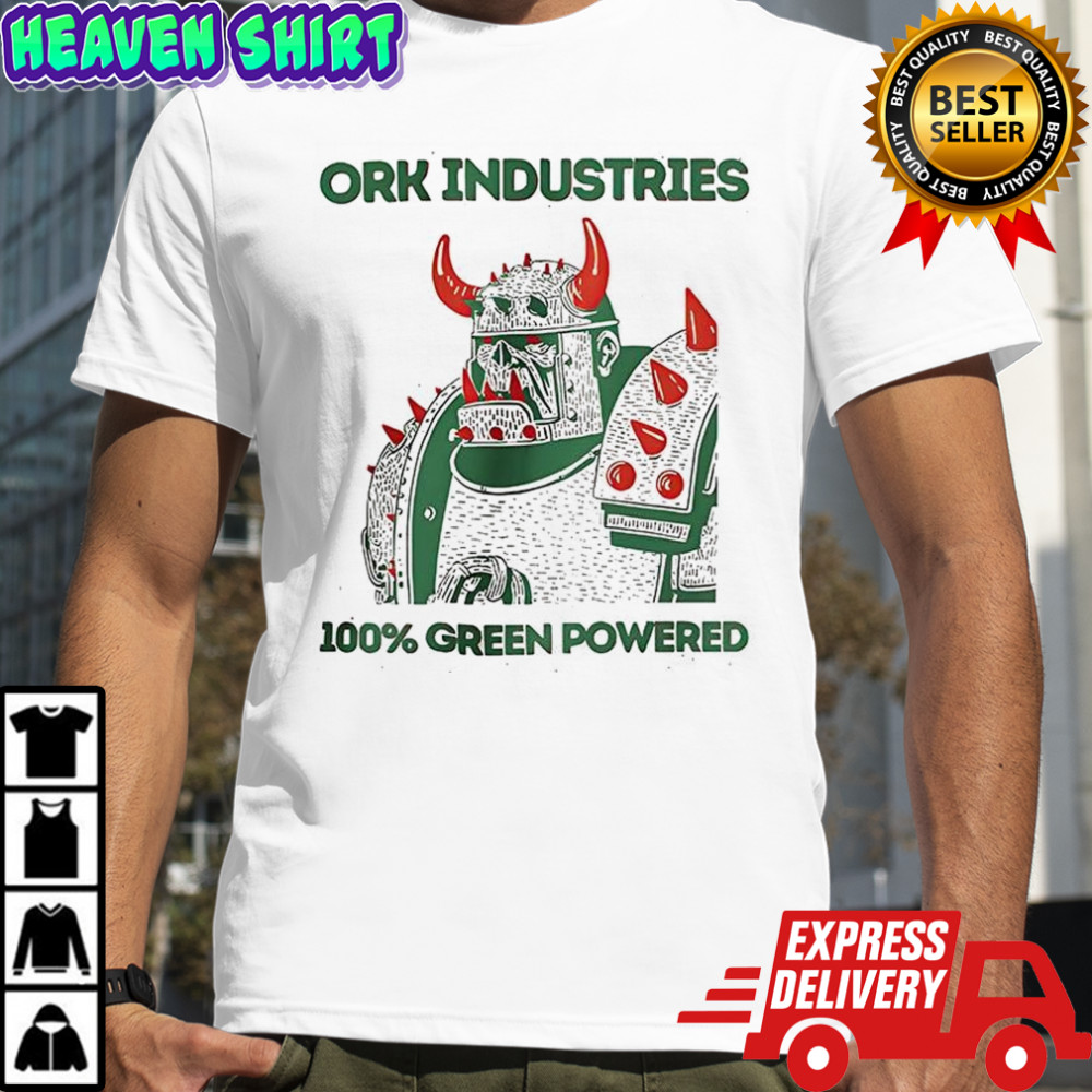 Ork Industries 100% green powered shirt