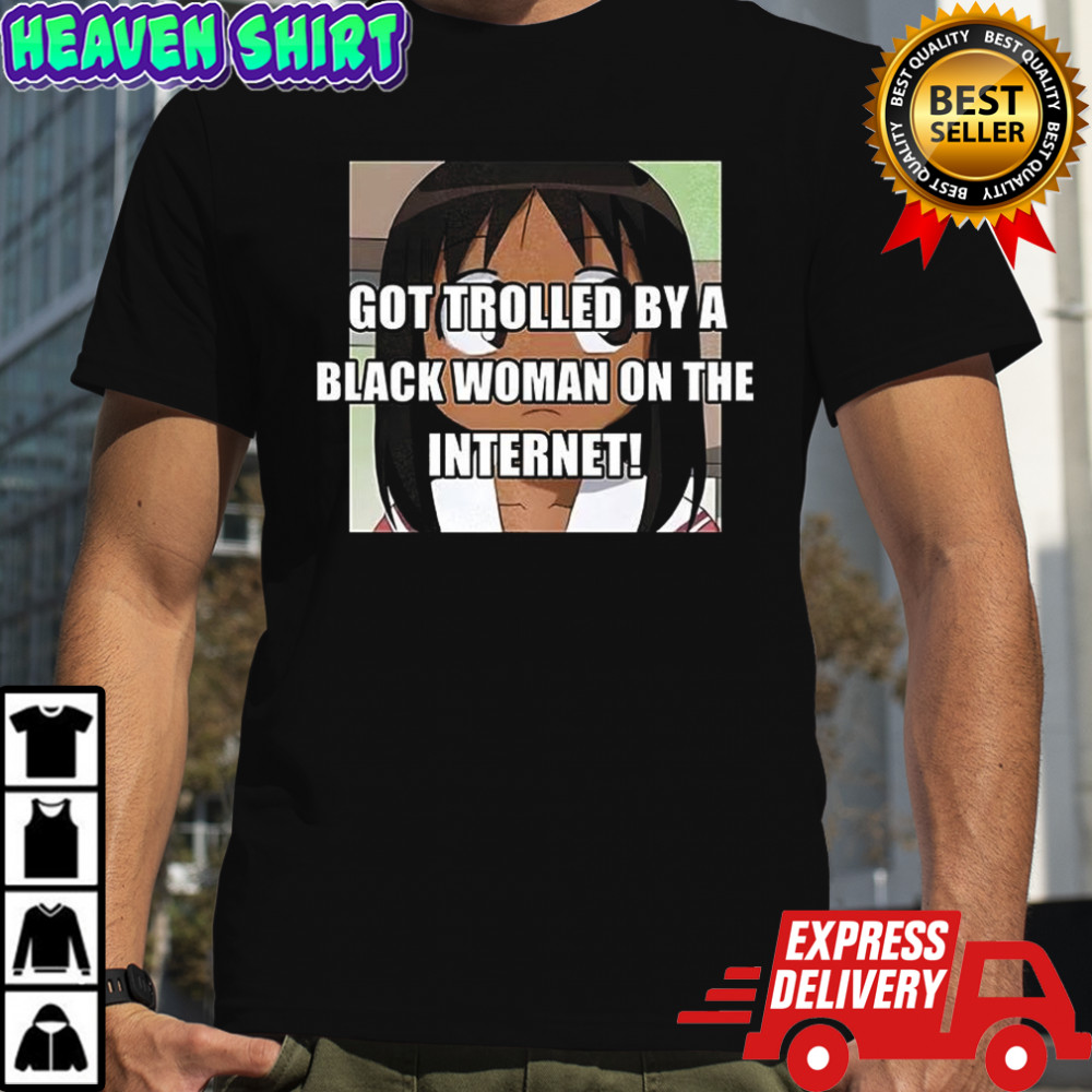 Osaka Azumanga got trolled by a black woman on the internet shirt