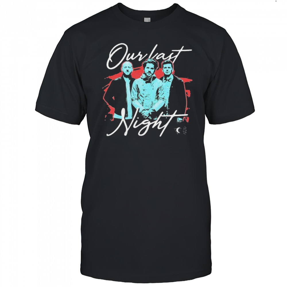 Our Last Night Promo T-shirt