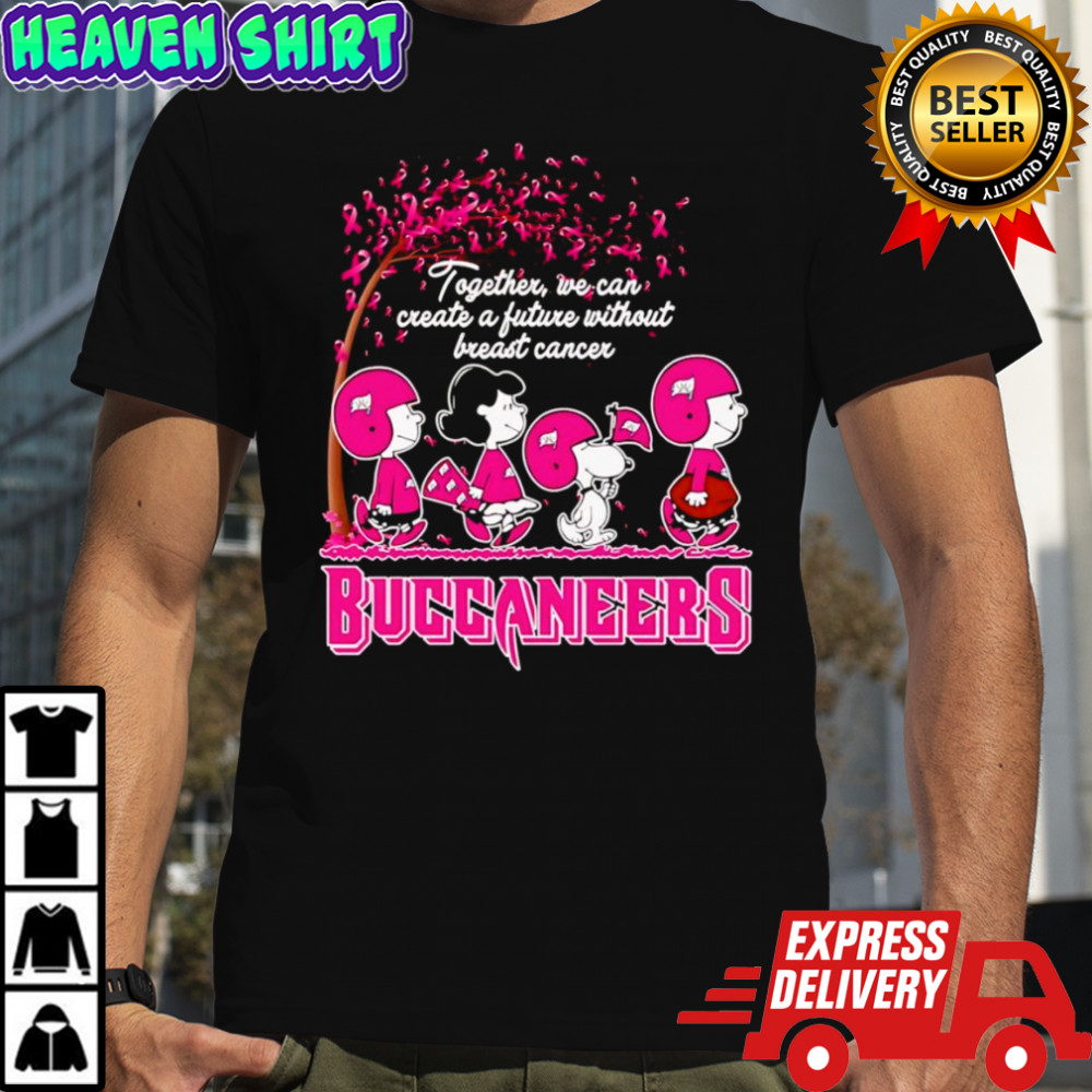 Peanuts together we can create a future without Breast Cancer Buccaneers shirt