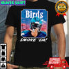 Philadelphia Eagles Birds Smoke ‘Em card T-shirt