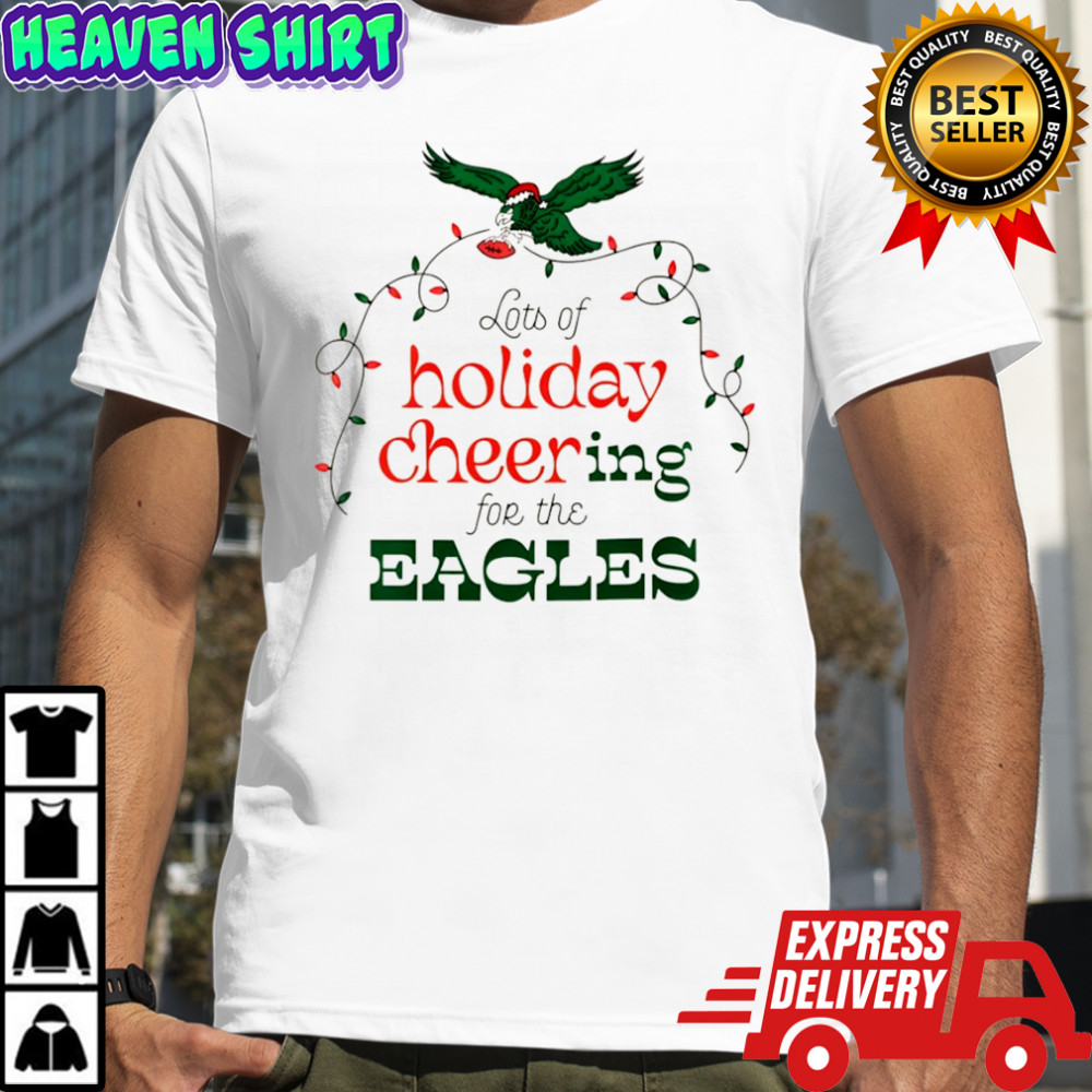 Philadelphia Eagles Christmas lots of holiday cheering for the Eagles shirt