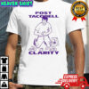 Post Taco Clarity Taco Bell shirt