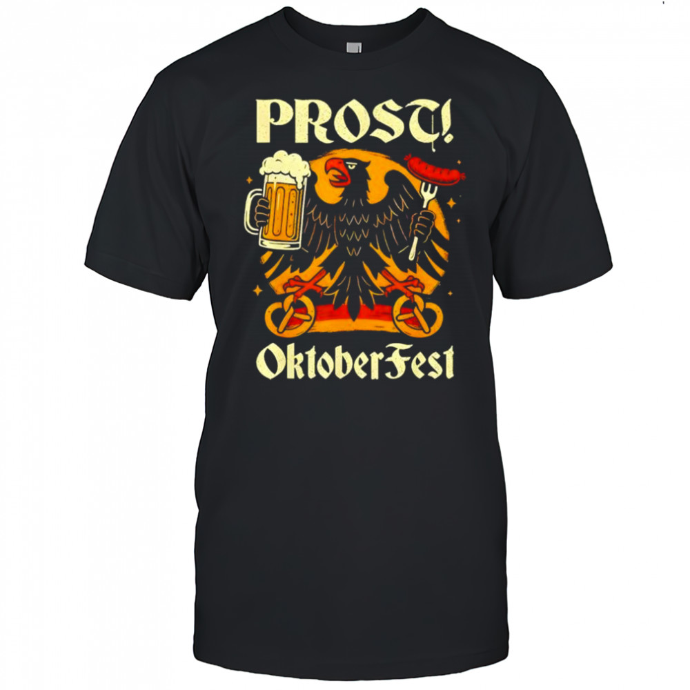 Prost Oktoberfest German Eagle Beer Shirt