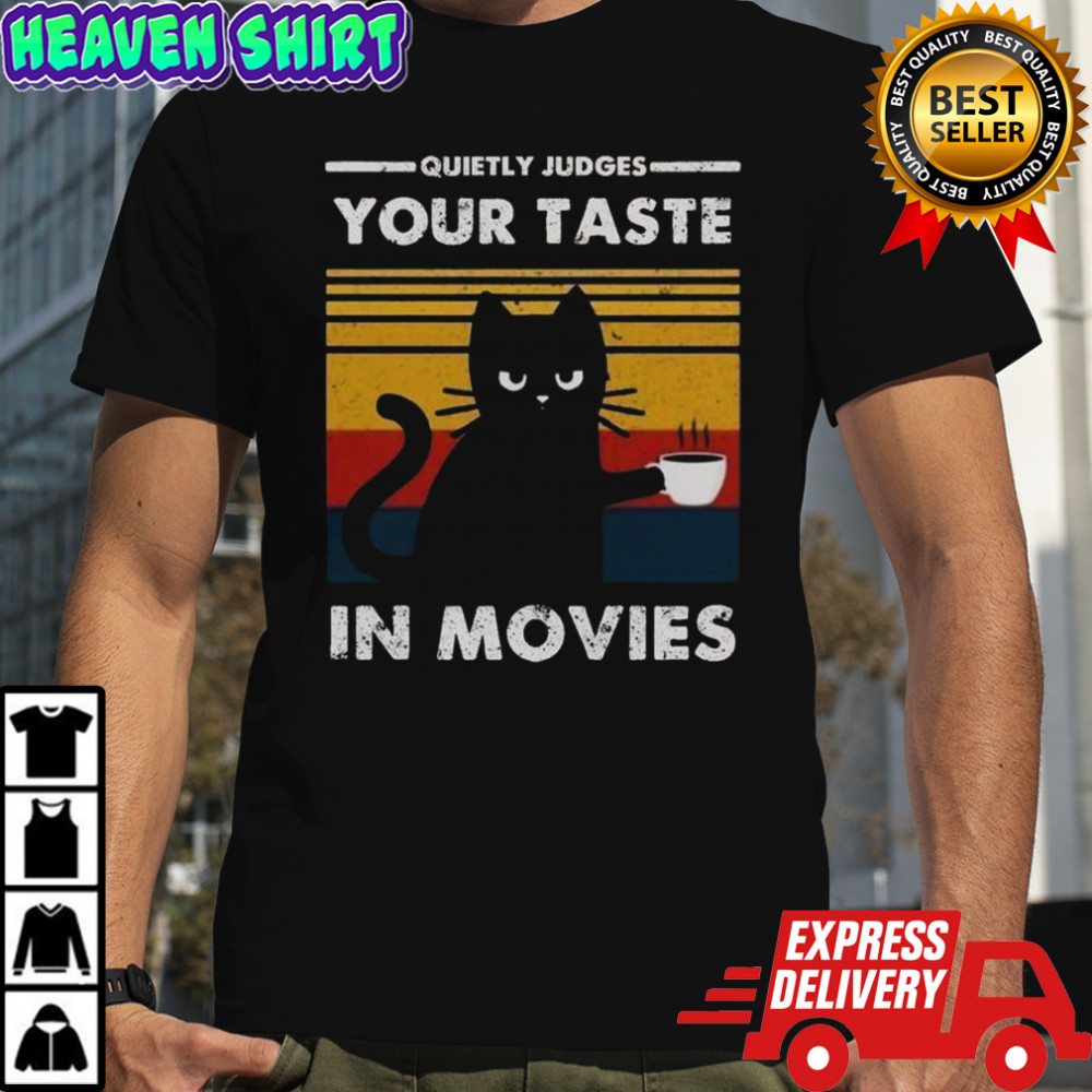 Quietly Judges Your Taste In Movies T-Shirt