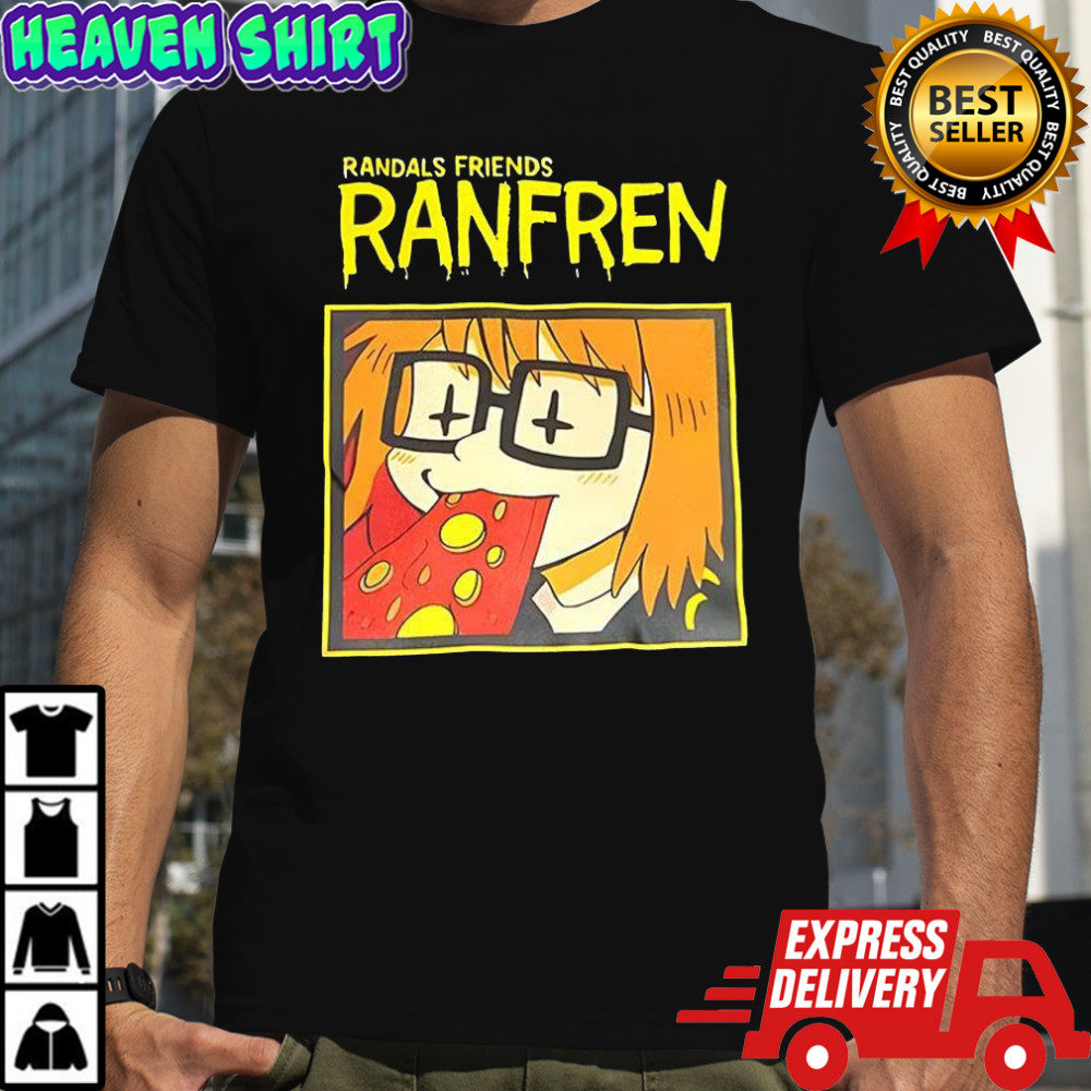 Randals friends Ranfren shirt