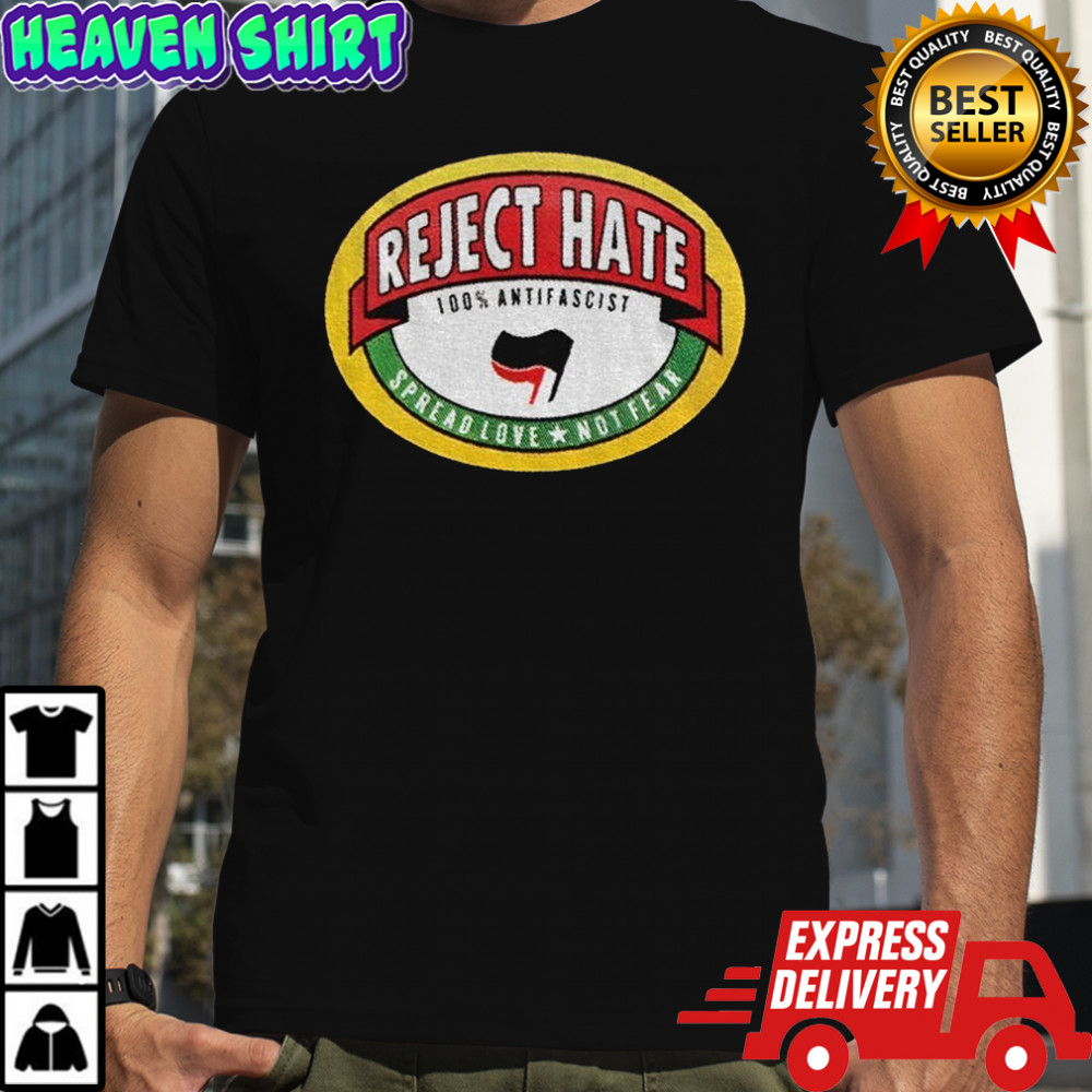 Reject hate badge 100% antifascist spread love not fear logo shirt