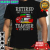 Retired But Forever A Teacher At Heart Kansas City Chiefs Football T-Shirt