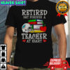 Retired But Forever A Teacher At Heart Miami Dolphins Football T-Shirt