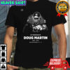 RIP Doug Martin in memoriam 1989 2025 shirt