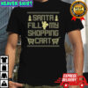 Santa Fill My Shopping Cart T-Shirt