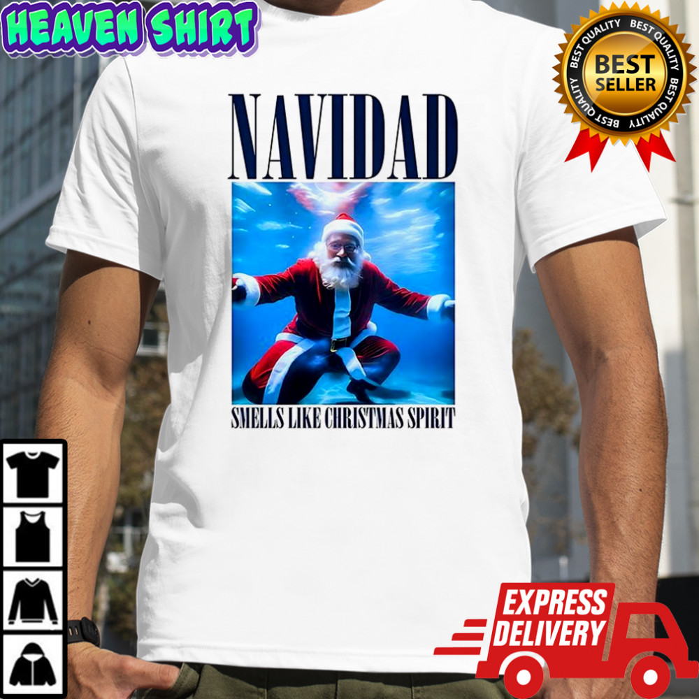 Santa Navidad smells like Christmas spirit shirt
