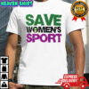 Save women’s sports phrase shirt
